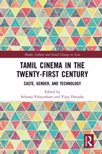 Tamil Cinema in the Twenty-First Century