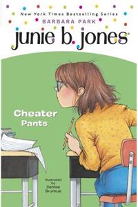 Junie B. Jones #21: Cheater Pants