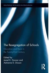 The Resegregation of Schools