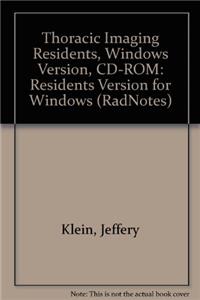 Thoracic Imaging Residents, Windows Version, CD-ROM (RadNotes)