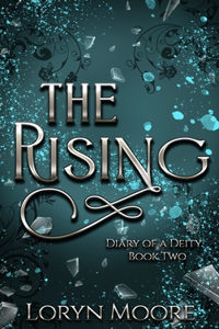 Diary of a Deity - The Rising