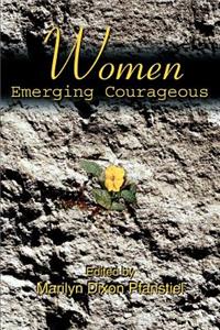 Women Emerging Courageous