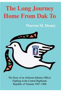 The Long Journey Home From Dak To