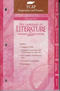 McDougal Littell Language of Literature Tennessee: Tcap Test Preparation and Practice Teacher Edition Grade 7