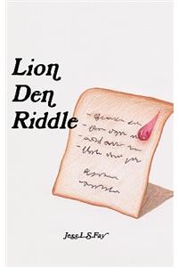 Lion Den Riddle