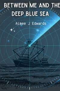 Between Me and the Deep Blue Sea