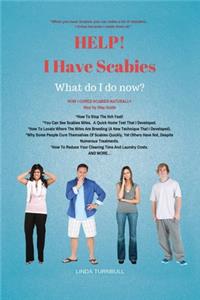 Help! I Have Scabies