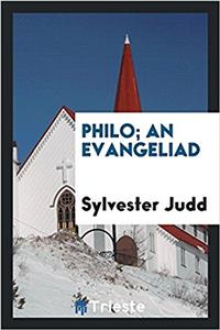 PHILO; AN EVANGELIAD