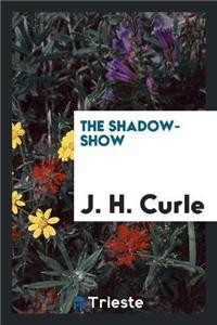 Shadow-Show