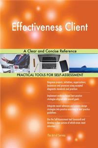 Effectiveness Client A Clear and Concise Reference