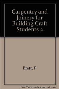 Carpentry And Joinery For Building Craft Students