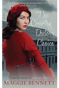 The Country Doctor's Choice