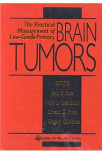 The Practical Management of Low-grade Primary Brain Tumors