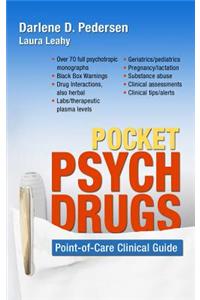 Pocket Psych Drugs: Point-Of-Care Clinical Guide