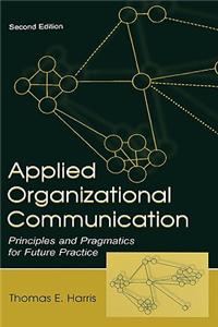 Applied Organizational Communication