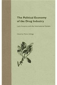 The Political Economy of the Drug Industry