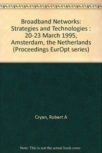 Broadband Networks Strategies & Technologies