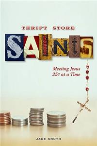 Thrift Store Saints