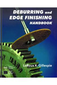Deburring and Edge Finishing Handbook