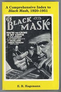 Comprehensive Index to Black Mask, 1920-1951