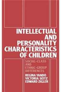 Intellectual and Personality Characteristics of Children