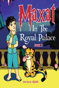 Maxat in the Royal Palace