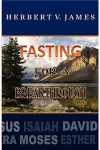 Fasting For A Breakthrough