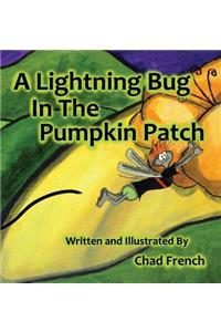 Lightning Bug In the Pumpkin Patch