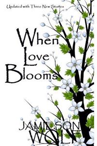 When Love Blooms