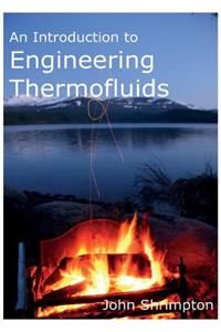 An Introduction to Engineering Thermofluids