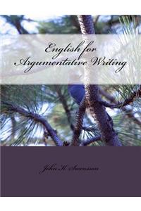 English for Argumentative Writing, 2nd Edition