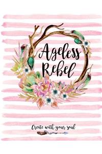 Ageless Rebel