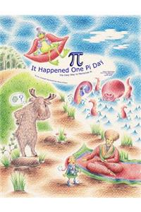 It Happened One Pi Day