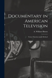 Documentary in American Television