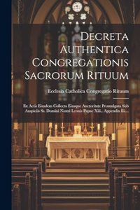 Decreta Authentica Congregationis Sacrorum Rituum