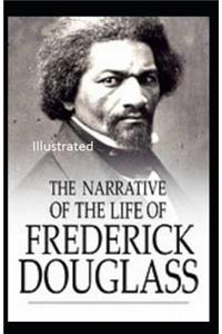 Narrative of the Life of Frederick Douglass Illustrated