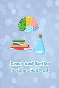Draw and Write Science Journal