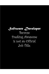 Software Developer Because Freaking Awesome is not an Official Job Title