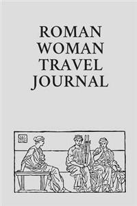 Roman Woman Travel Journal