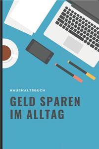 Geld Sparen Im Alltag Haushaltsbuch