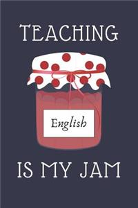 Teaching English Is My Jam