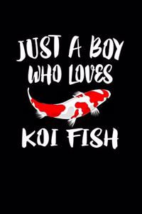 Just A Boy Who Loves Koi Fish