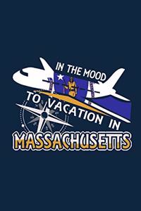 In The Mood To Vacation In Massachusetts