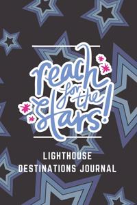Reach For the Stars Lighthouse Destinations Journal