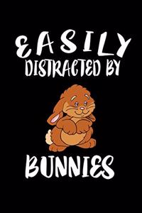Easily Distracted By Bunnies