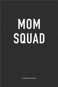 Mom Squad