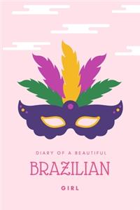 Diary of A Beautiful Brazilian Girl