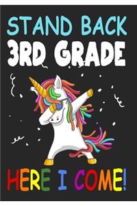 Stand Back 3rd Grade Here I Come!