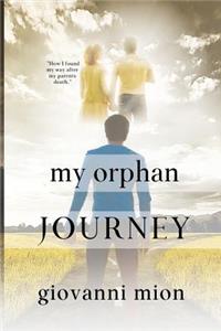 My Orphan Journey
