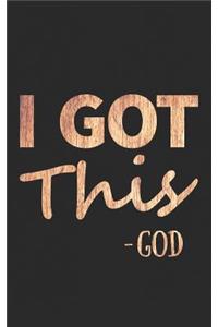 I Got This - God